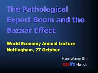 The Pathological Export Boom and the Bazaar Effect