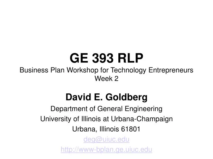 ge 393 rlp business plan workshop for technology entrepreneurs week 2