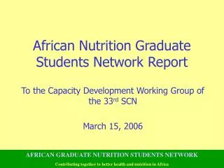 African Nutrition Graduate Students Network Report