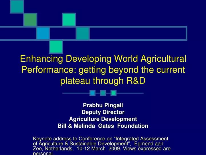 enhancing developing world agricultural performance getting beyond the current plateau through r d