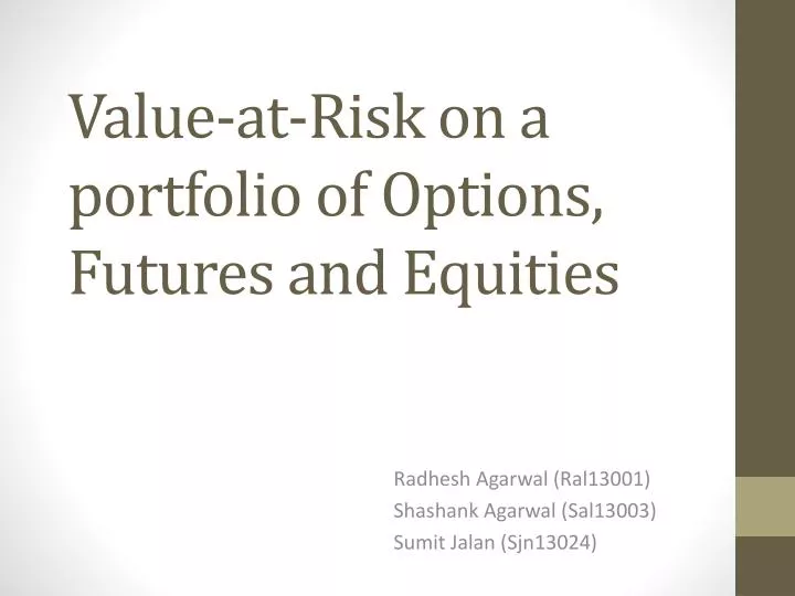 value at risk on a portfolio of options futures and equities