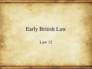 Early British Law