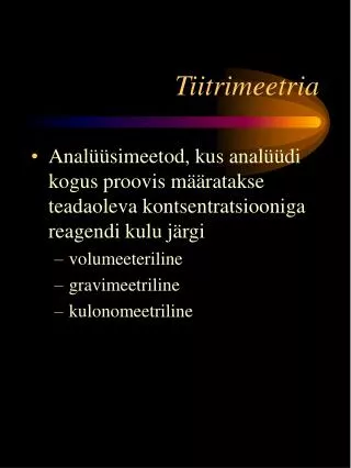 tiitrimeetria