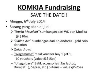 KOMKIA Fundraising SAVE THE DATE!!