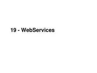 19 - WebServices