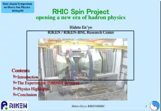 Contents Introduction The Experiments (PHENIX detector) Physics Highlights Conclusion