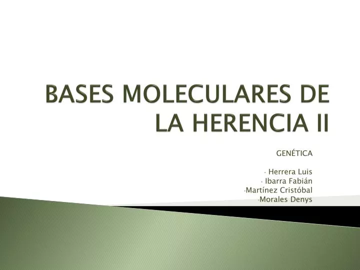 bases moleculares de la herencia ii