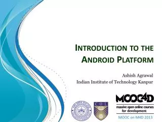 Introduction to the Android Platform