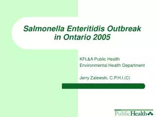 Salmonella Enteritidis Outbreak in Ontario 2005