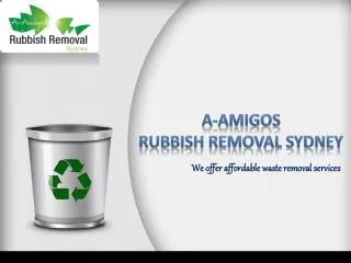 Hire the best waste removal company for the best service