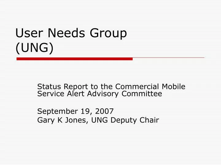 user needs group ung