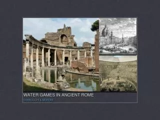 WATER GAMES IN ANCIENT ROME