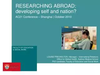 RESEARCHING ABROAD: developing self and nation?