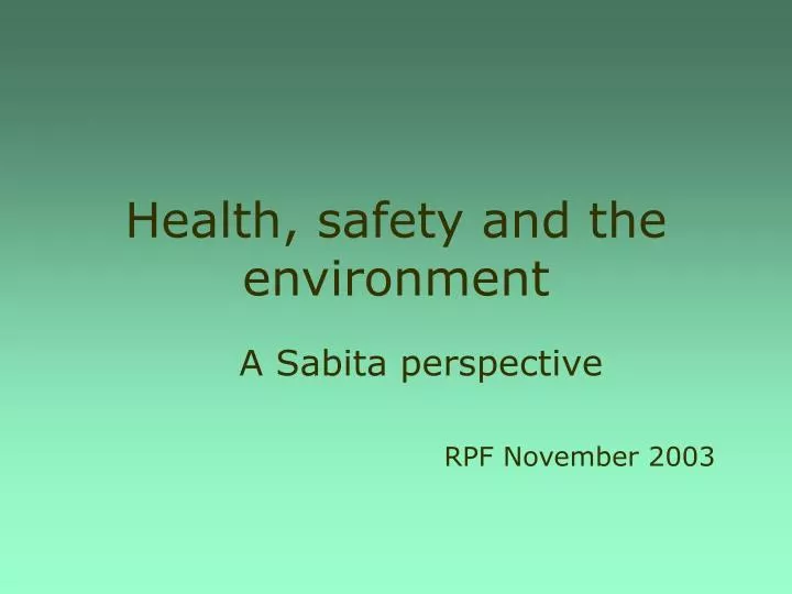 health safety and the environment