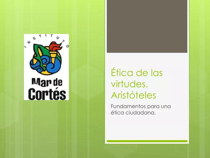 PPT Ética de las virtudes Aristóteles PowerPoint Presentation free download ID