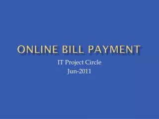 OnLIne bill payment