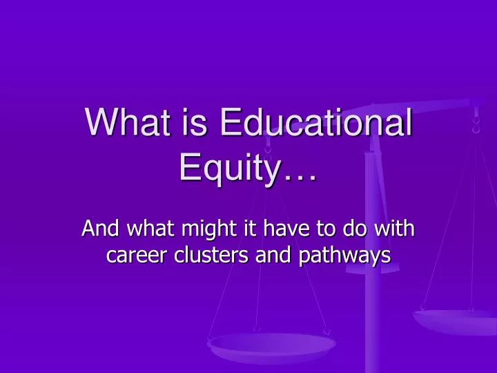 what is educational equity