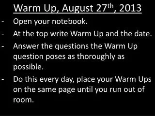 Warm Up, August 27 th , 2013