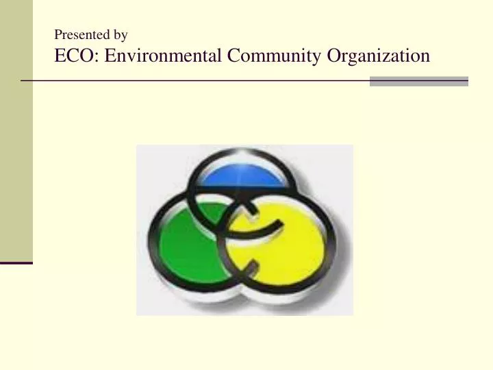 presented by eco environmental community organization