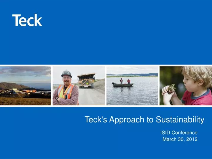 teck s approach to sustainability