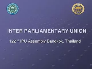 INTER PARLIAMENTARY UNION