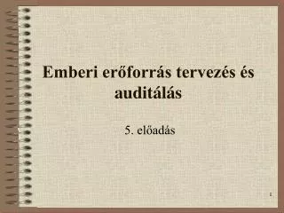 emberi er forr s tervez s s audit l s