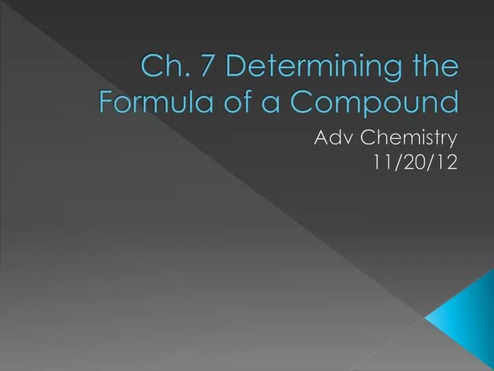ch 7 determining the formula of a compound