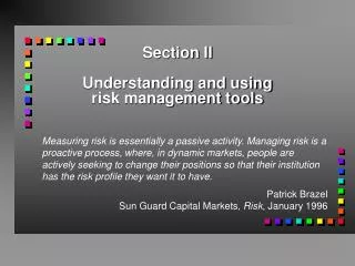 Section II Understanding and using risk management tools