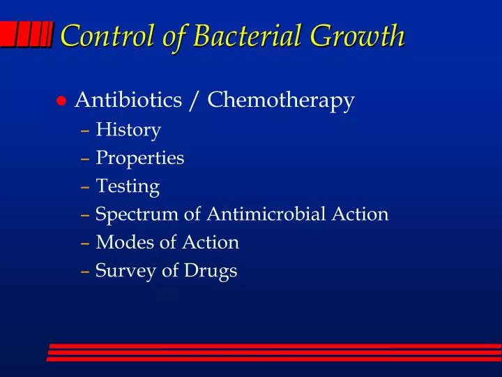 control of bacterial growth