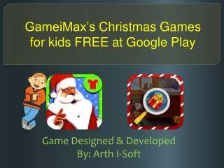 GameiMax’s Christmas Games for kids FREE at Google Play
