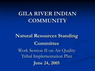 GILA RIVER INDIAN COMMUNITY