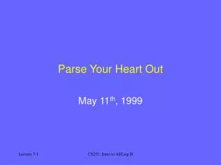 Parse Your Heart Out