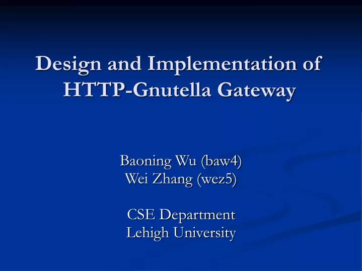 design and implementation of http gnutella gateway