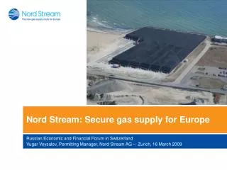 Nord Stream: Secure gas supply for Europe