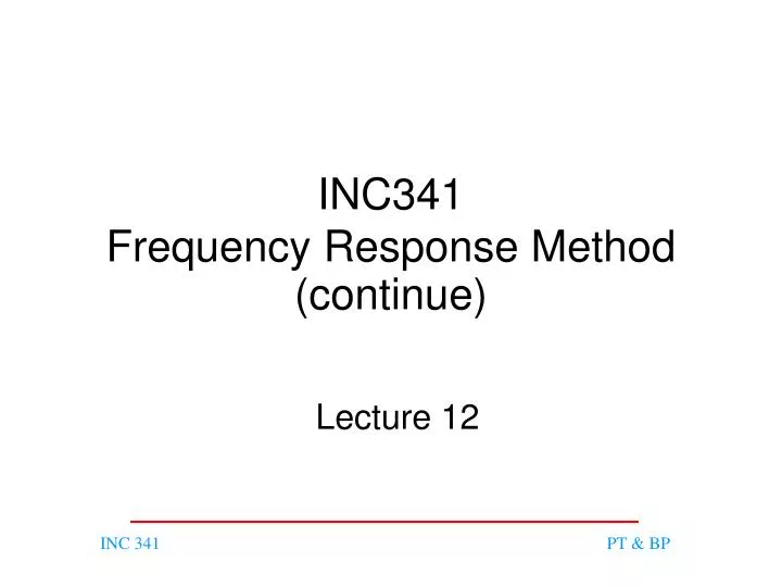 inc341 frequency response method continue