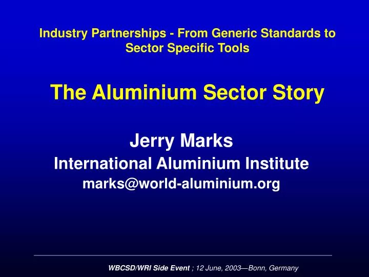 industry partnerships from generic standards to sector specific tools the aluminium sector story