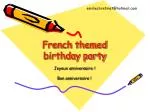 French themed birthday party