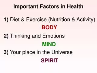 Important Factors in Health