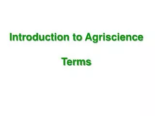 Introduction to Agriscience Terms