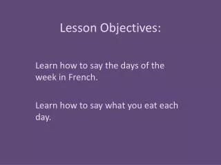 Lesson Objectives: