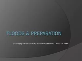 Floods &amp; Preparation