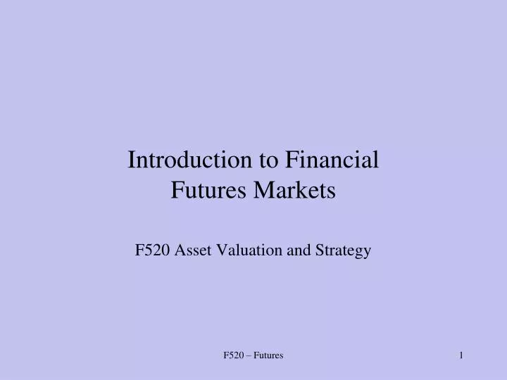 introduction to financial futures markets
