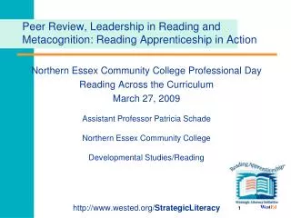 Peer Review, Leadership in Reading and Metacognition: Reading Apprenticeship in Action