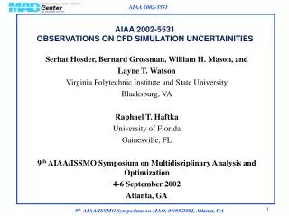 AIAA 2002-5531 OBSERVATIONS ON CFD SIMULATION UNCERTAINITIES