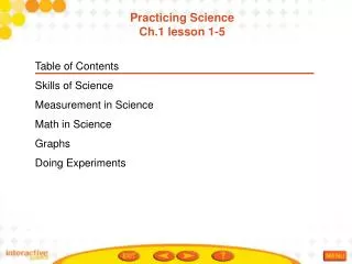 Table of Contents Skills of Science Measurement in Science Math in Science Graphs