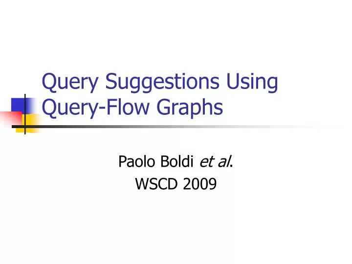 query suggestions using query flow graphs