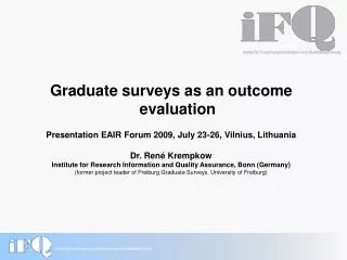 Graduate surveys as an outcome evaluation