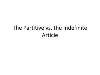 the partitive vs the indefinite article
