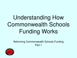 Understanding How Commonwealth Schools Funding Works