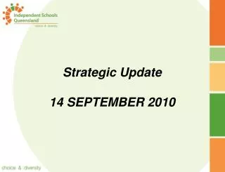 Strategic Update 14 SEPTEMBER 2010